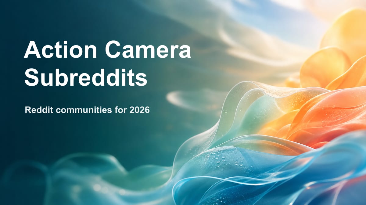 Best Subreddits for Action Camera Brands in 2026